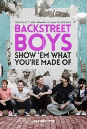 Backstreet Boys: Show ‘Em What You’re Made Of Poster