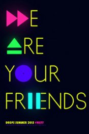 We Are Your Friends Movie Poster