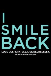 I Smile Back Poster