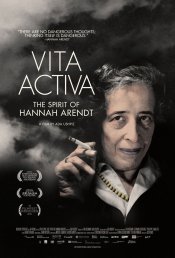 Vita Activa - The Spirit of Hannah Arendt Poster