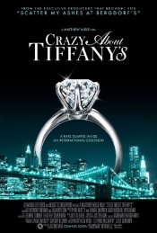 Crazy About Tiffany's Poster