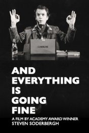 And Everything Is Going Fine Poster