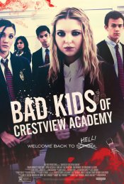 Bad Kids of Crestview Academy Poster