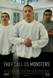 They Call Us Monsters Poster