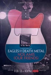 Eagles of Death Metal: Nos Amis Movie Poster