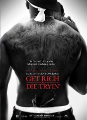 Get Rich or Die Tryin' Movie Poster