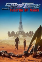 Starship Troopers: Traitor of Mars Movie Poster