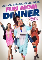 Fun Mom Dinner Movie Poster