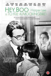 Hey, Boo: Harper Lee and To Kill a Mockingbird Poster