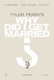 Tyler Perry's Why Did I Get Married? Poster