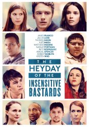 The Heyday of the Insensitive Bastards Movie Poster