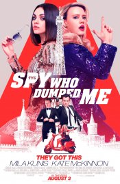 The Spy Who Dumped Me Movie Poster