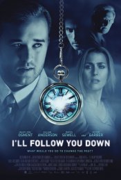 I’ll Follow You Down Movie Poster