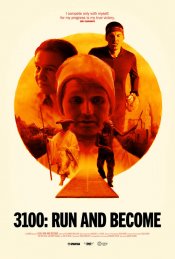 3100: Run And Become Poster