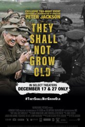 They Shall Not Grow Old Poster