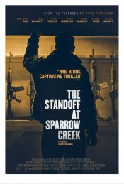 The Standoff at Sparrow Creek Movie Poster