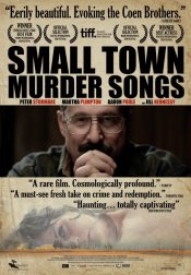 Small Town Murder Songs Movie Poster