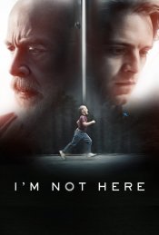 I'm Not Here Movie Poster