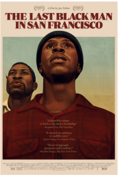 The Last Black Man in San Francisco Movie Poster