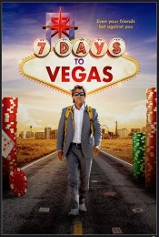 7 Days to Vegas Movie Poster