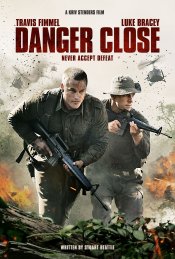 Danger Close Movie Poster