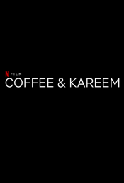 Coffee & Kareem Movie Poster