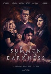 We Summon the Darkness Poster