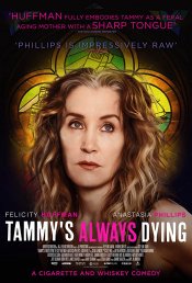 Tammy's Always Dying Movie Poster