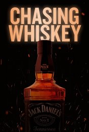 Chasing Whiskey Movie Poster