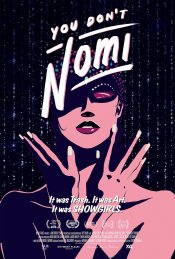 You Don't Nomi Movie Poster