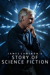 James Cameron's Story of Science Fiction Movie Poster