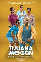 Tijuana Jackson: Purpose Over Prison Movie Poster