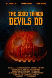 The Good Things Devils Do Movie Poster