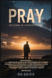 Pray: The Story of Patrick Peyton Movie Poster