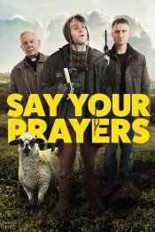 Say Your Prayers Movie Poster