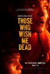 Those Who Wish Me Dead Movie Poster