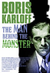 Boris Karloff: The Man Behind the Monster Poster