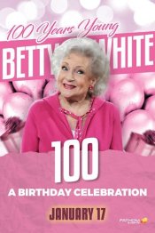 Betty White:100 Years Young-Birthday Celebration Poster