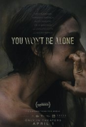 You Won't Be Alone Movie Poster