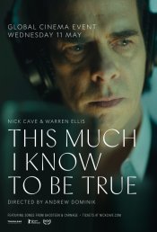 This Much I Know To Be True Movie Poster