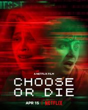 Choose or Die Poster