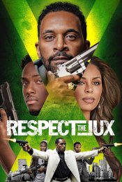 Respect the Jux Movie Poster