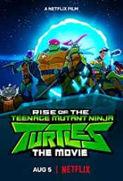 Rise of the Teenage Mutant Ninja Turtles: The Movie Movie Poster