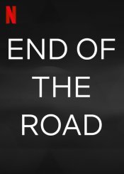 End of the Road Poster