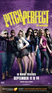 Pitch Perfect (10th Anniversary) Movie Poster