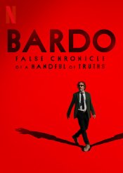 Bardo, False Chronicle of a Handful of Truths Poster