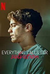 Everything Calls for Salvation (series) Poster