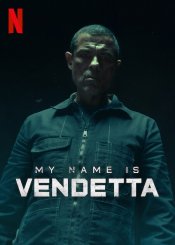 My Name Is Vendetta Movie Poster