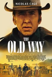 The Old Way Poster