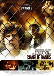 The Education of Charlie Banks Movie Poster